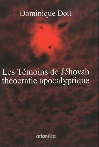 couverture du livre Les Témoins de Jéhovah: théocratie apocalyptique