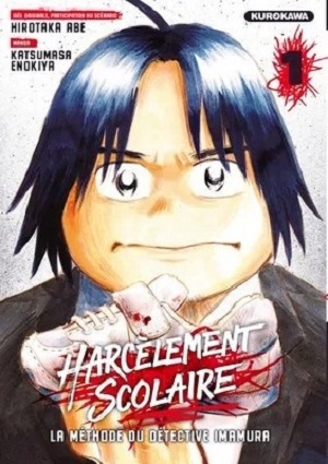 couverture du livre Harcèlement scolaire Tome 1 : La méthode du détective Imamura